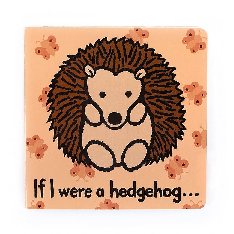 If I were a Hedgehog Board Book